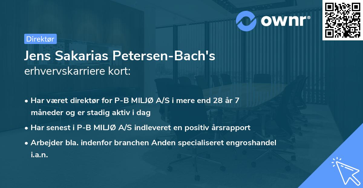 Jens Sakarias Petersen-Bach's erhvervskarriere kort