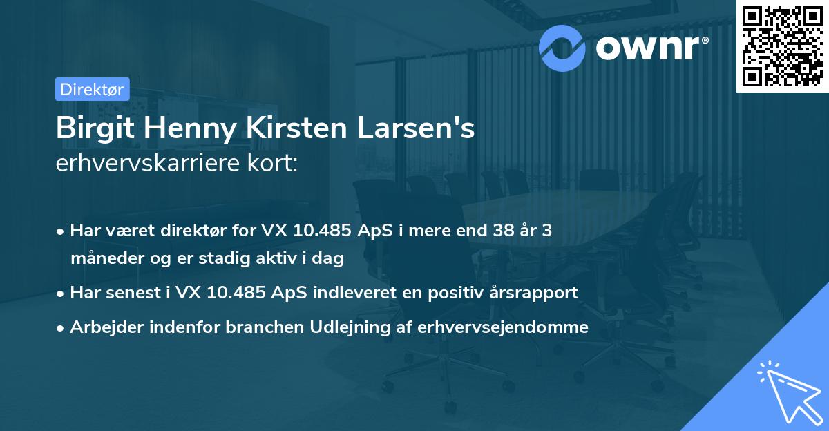 Birgit Henny Kirsten Larsen's erhvervskarriere kort