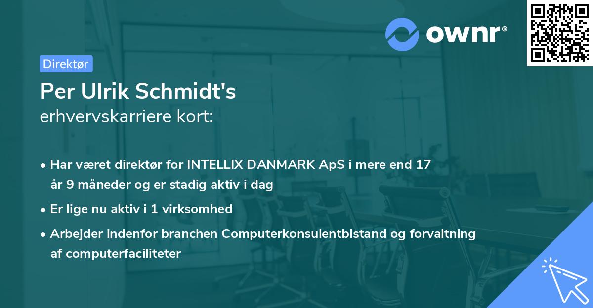 Per Ulrik Schmidt's erhvervskarriere kort