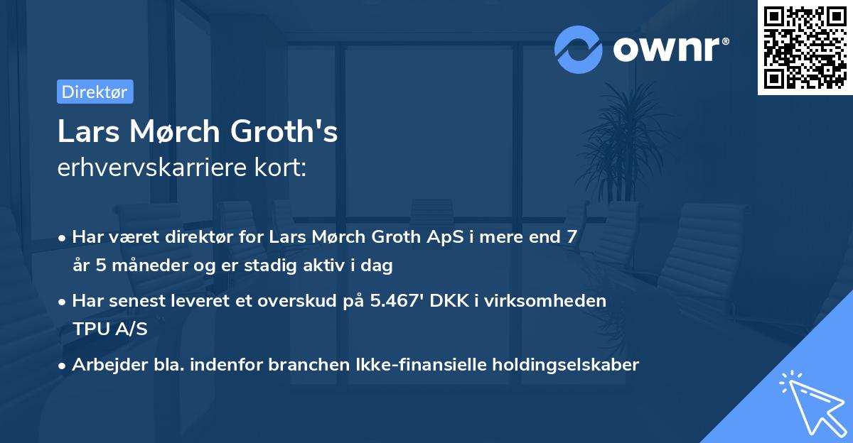 Lars Mørch Groth's erhvervskarriere kort
