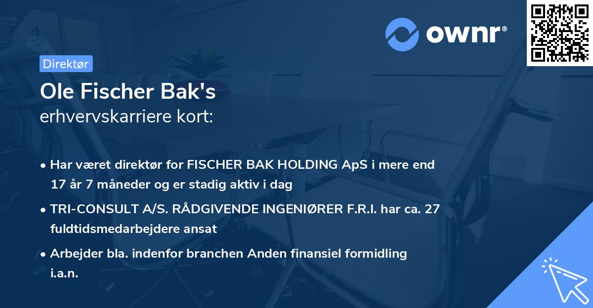 Ole Fischer Bak's erhvervskarriere kort
