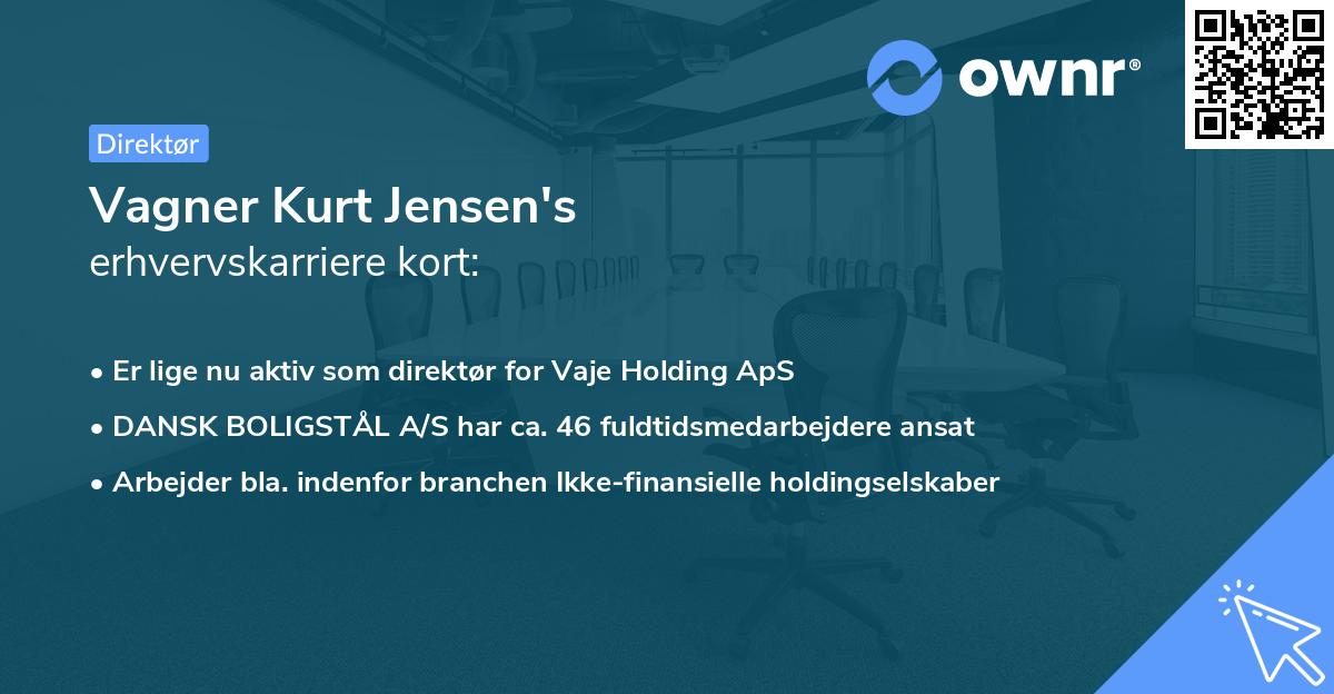 Vagner Kurt Jensen's erhvervskarriere kort