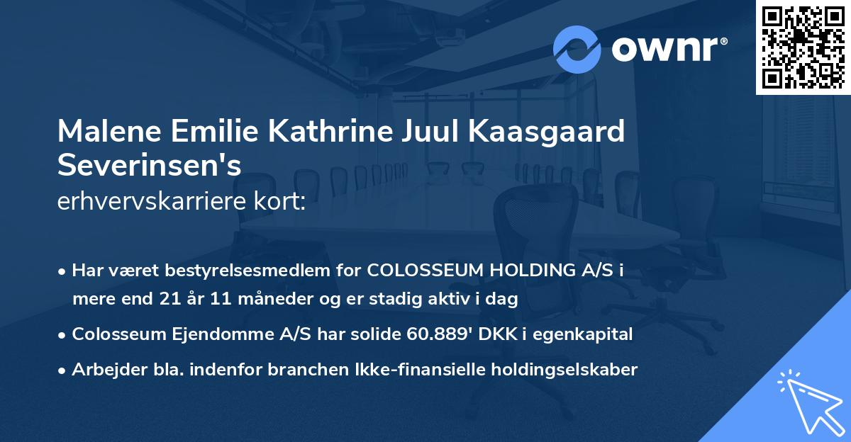 Malene Emilie Kathrine Juul Kaasgaard Severinsen's erhvervskarriere kort