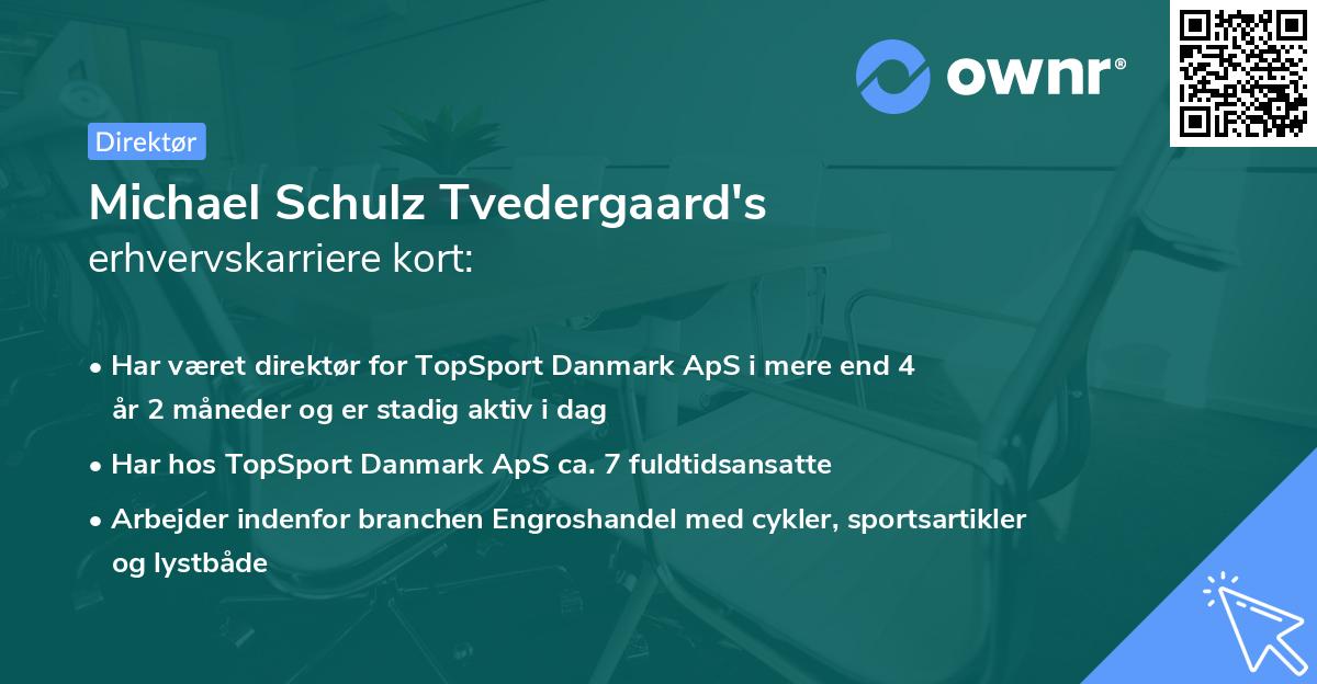 Michael Schulz Tvedergaard's erhvervskarriere kort