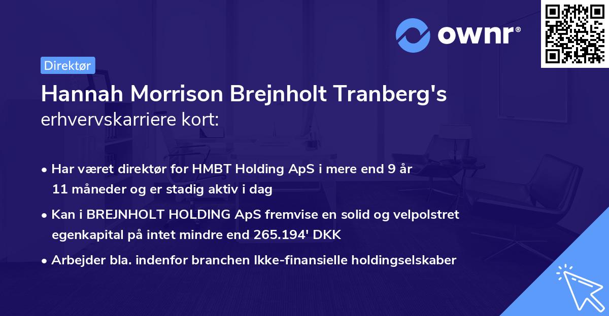 Hannah Morrison Brejnholt Tranberg's erhvervskarriere kort