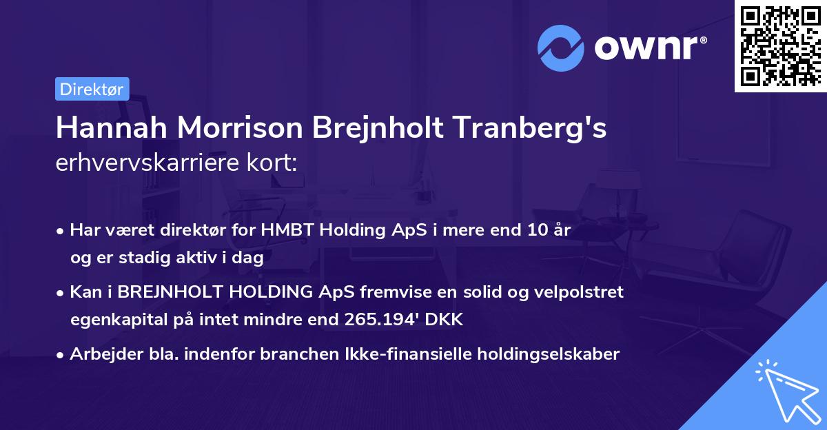 Hannah Morrison Brejnholt Tranberg's erhvervskarriere kort