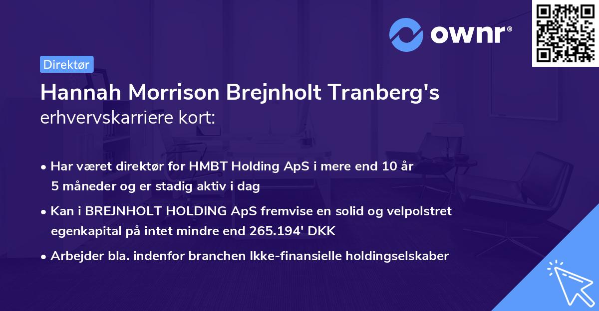 Hannah Morrison Brejnholt Tranberg's erhvervskarriere kort