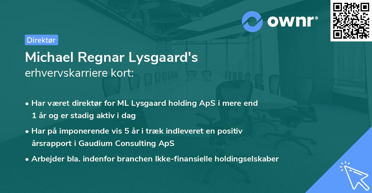 Michael Regnar Lysgaard's erhvervskarriere kort