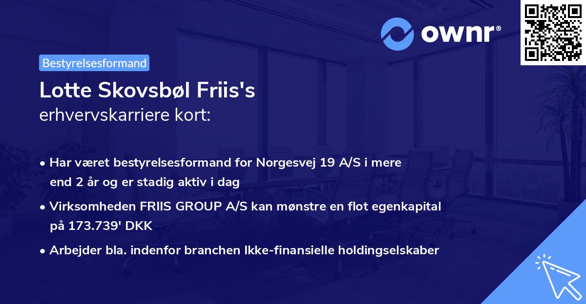 Lotte Skovsbøl Friis's erhvervskarriere kort