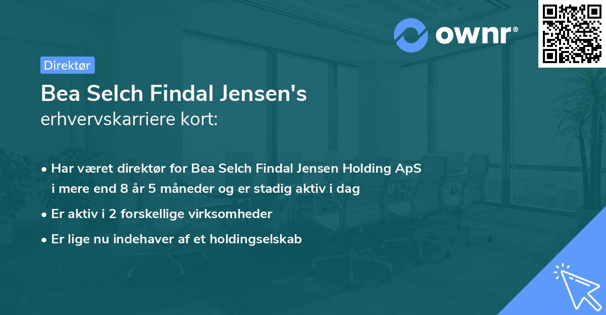 Bea Selch Findal Jensen's erhvervskarriere kort