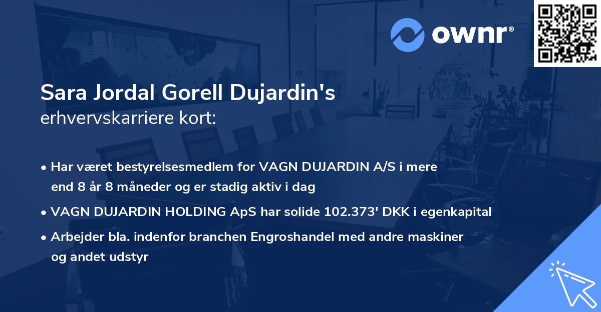 Sara Jordal Gorell Dujardin's erhvervskarriere kort