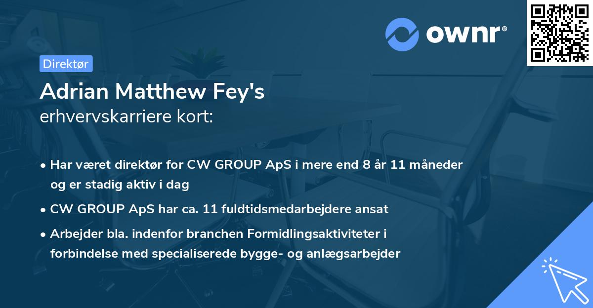 Adrian Matthew Fey's erhvervskarriere kort