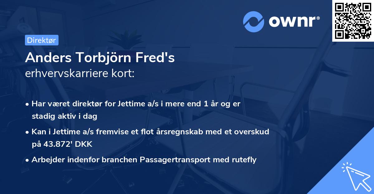 Anders Torbjörn Fred's erhvervskarriere kort