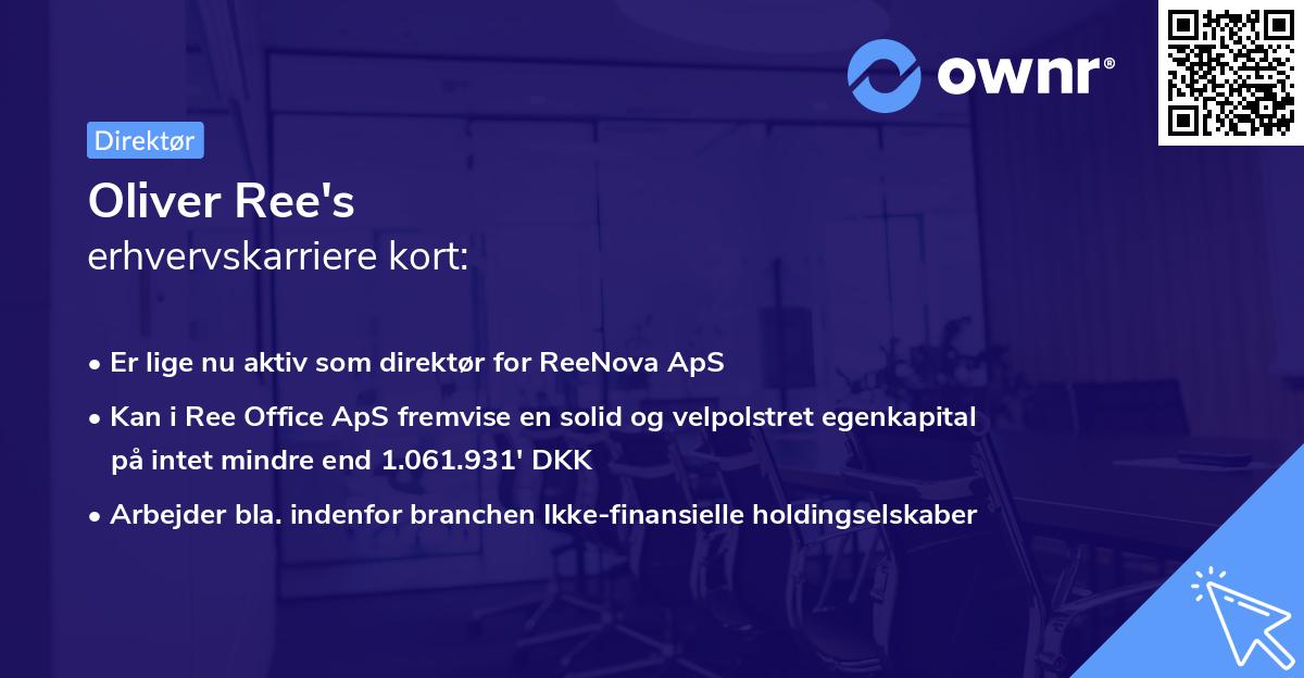 Oliver Ree's erhvervskarriere kort