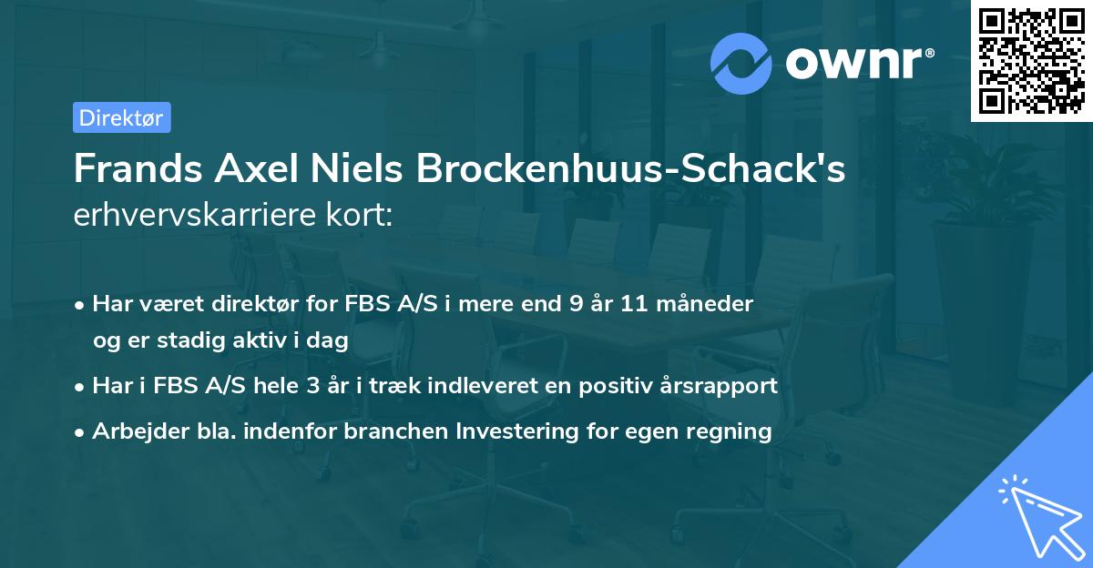 Frands Axel Niels Brockenhuus-Schack's erhvervskarriere kort