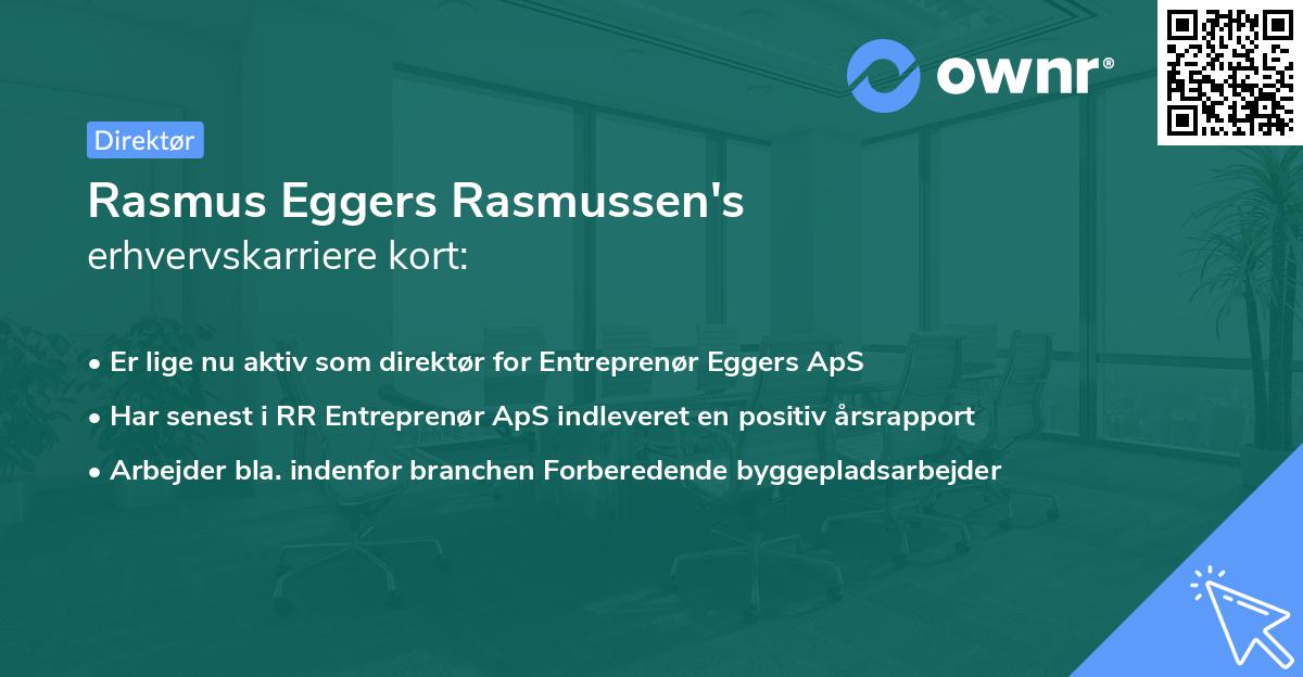 Rasmus Eggers Rasmussen's erhvervskarriere kort