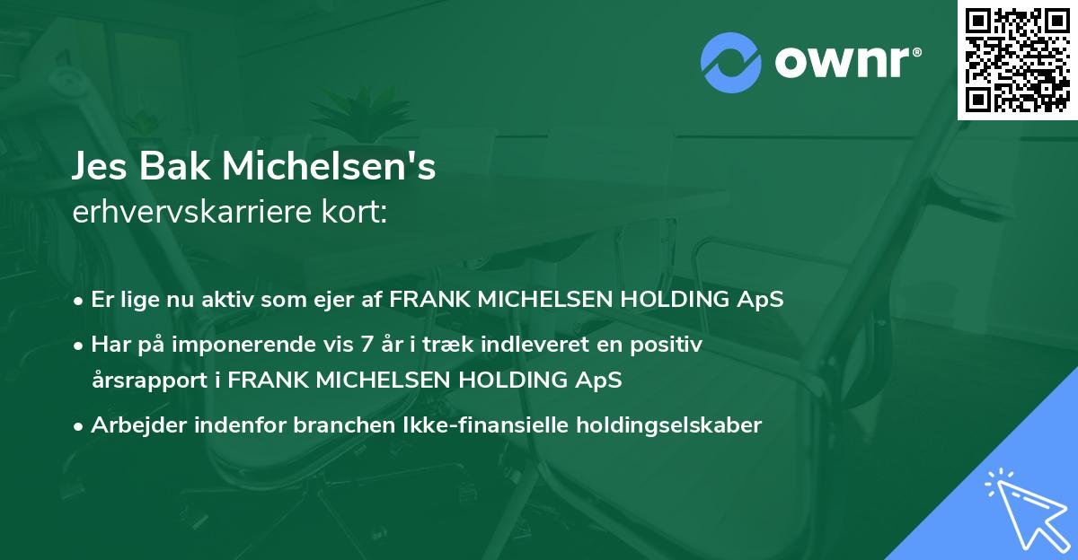 Jes Bak Michelsen's erhvervskarriere kort