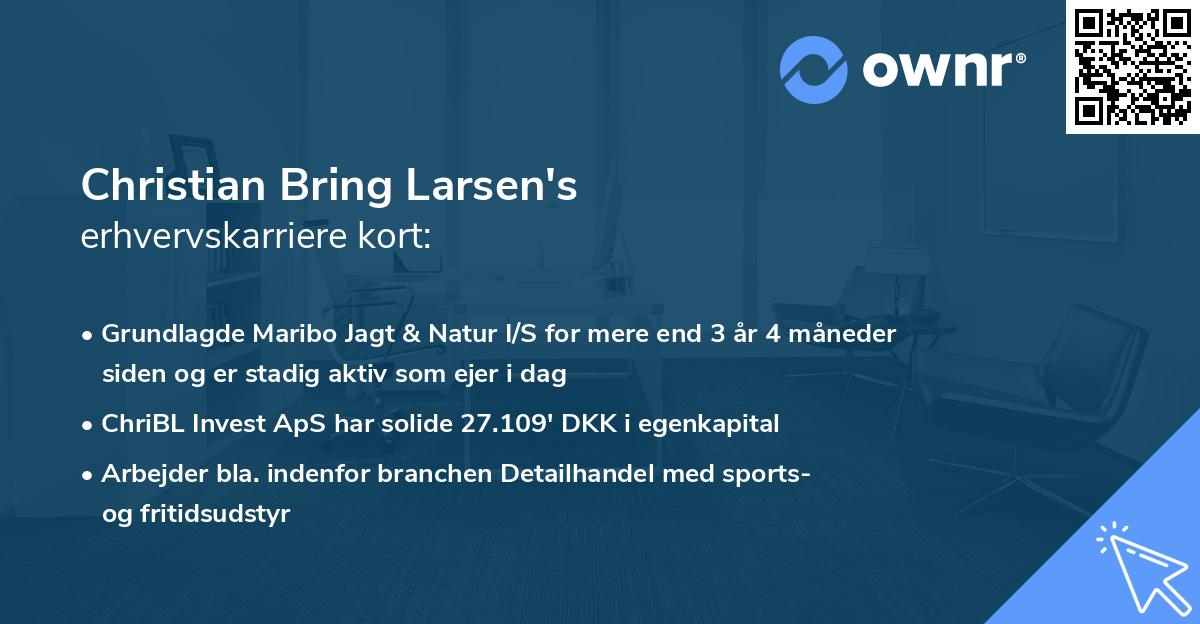Christian Bring Larsen's erhvervskarriere kort