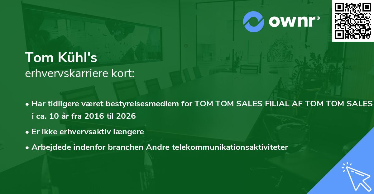 Tom Kühl's erhvervskarriere kort