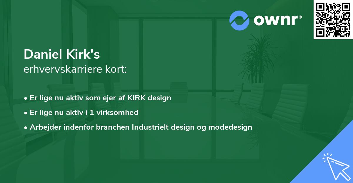 Daniel Kirk's erhvervskarriere kort