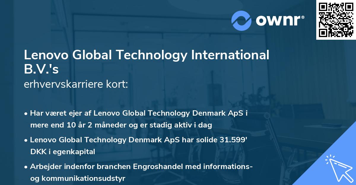 Lenovo Global Technology International B.V.'s erhvervskarriere kort
