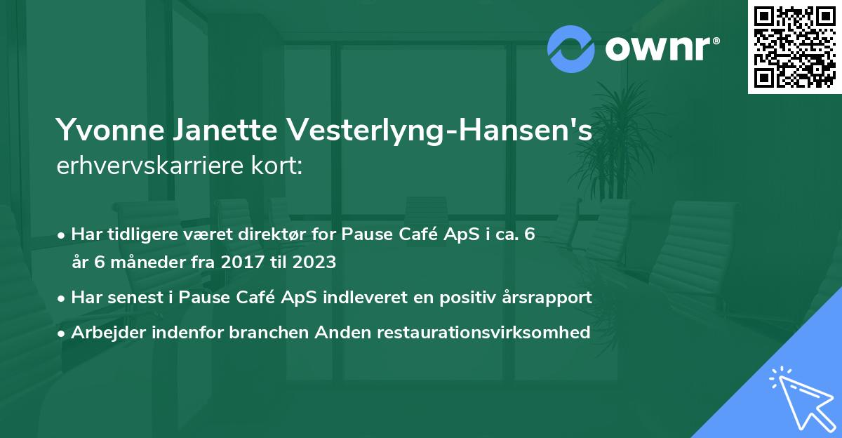 Yvonne Janette Vesterlyng-Hansen's erhvervskarriere kort