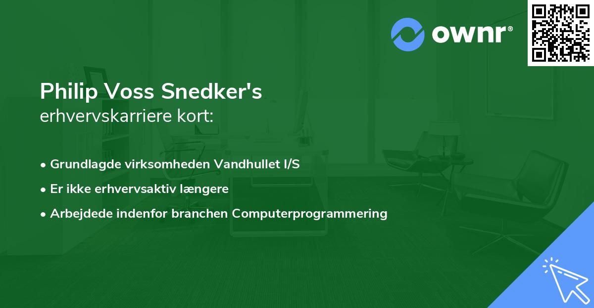 Philip Voss Snedker's erhvervskarriere kort
