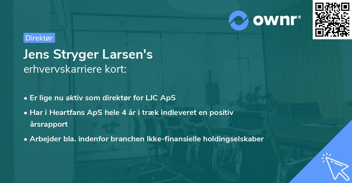 Jens Stryger Larsen's erhvervskarriere kort