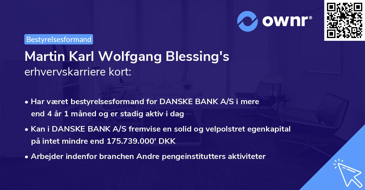 Martin Karl Wolfgang Blessing's erhvervskarriere kort