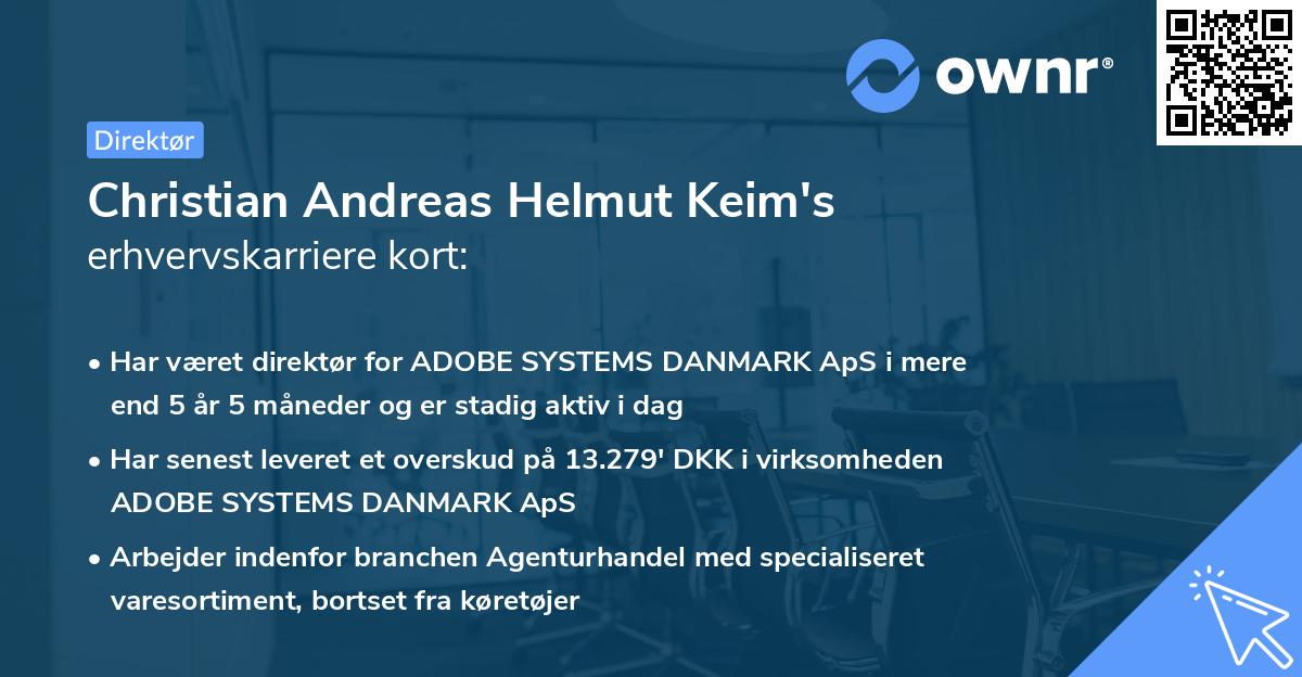 Christian Andreas Helmut Keim's erhvervskarriere kort