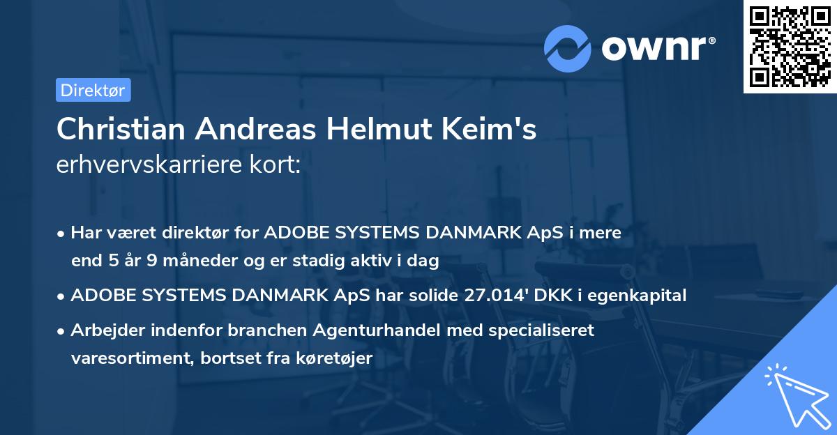 Christian Andreas Helmut Keim's erhvervskarriere kort