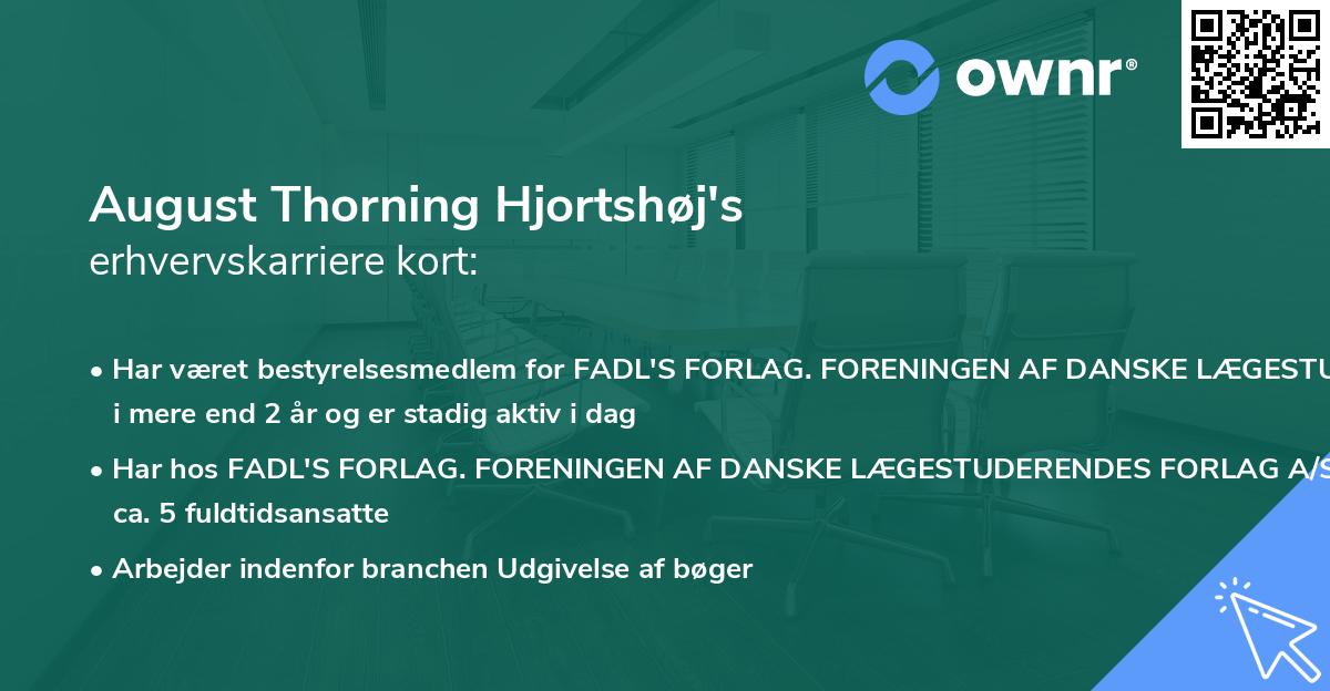 August Thorning Hjortshøj's erhvervskarriere kort