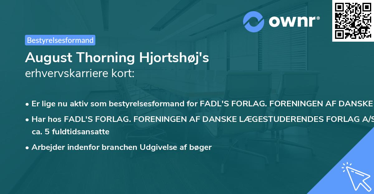 August Thorning Hjortshøj's erhvervskarriere kort