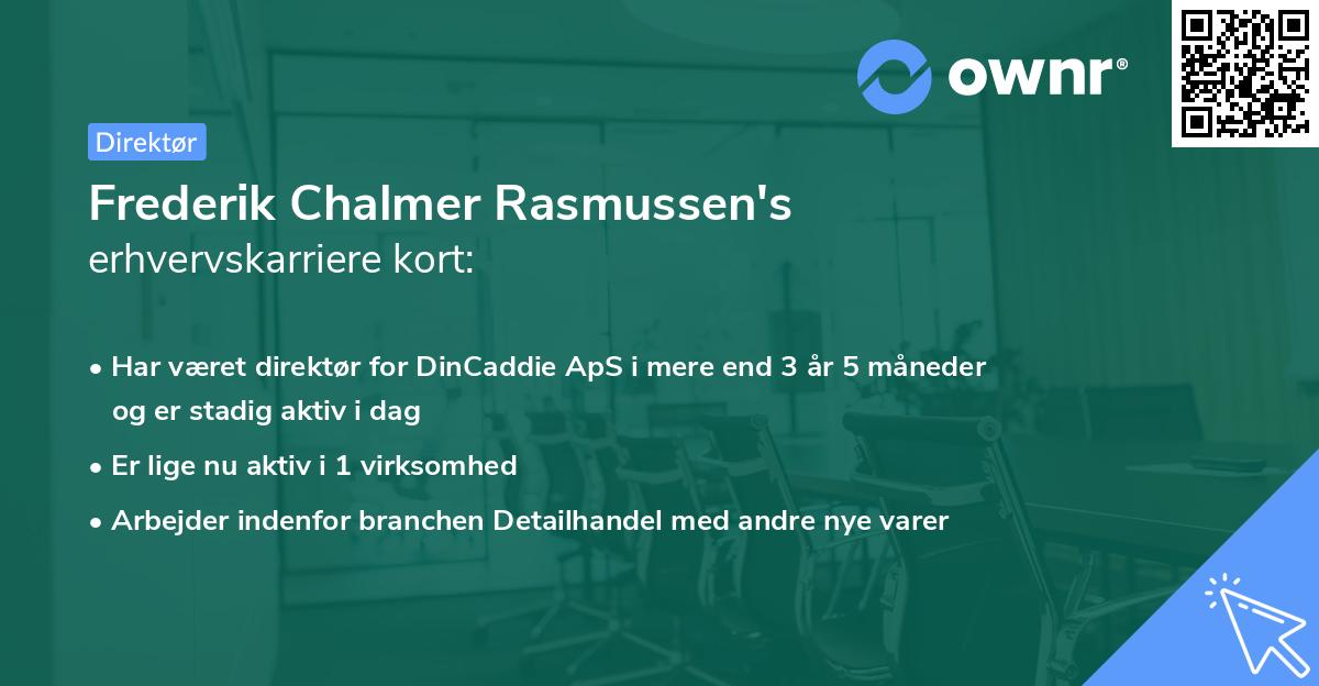 Frederik Chalmer Rasmussen's erhvervskarriere kort