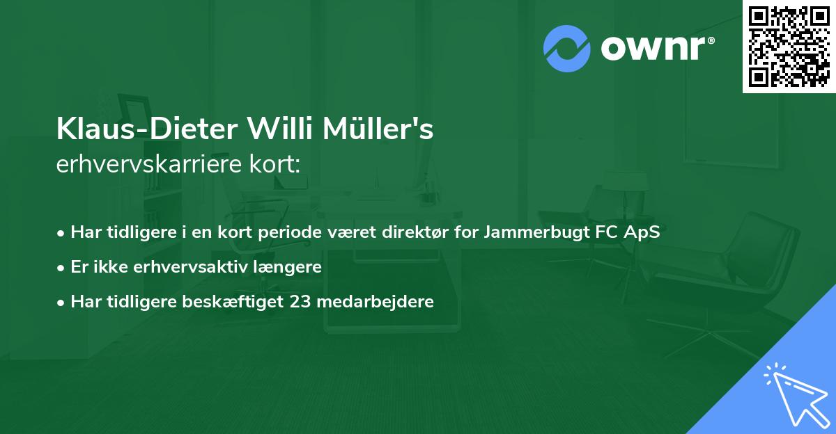 Klaus-Dieter Willi Müller's erhvervskarriere kort