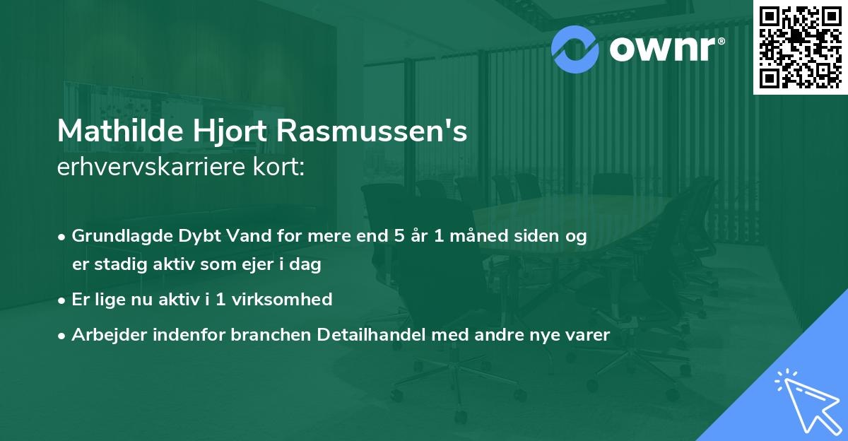 Mathilde Hjort Rasmussen's erhvervskarriere kort