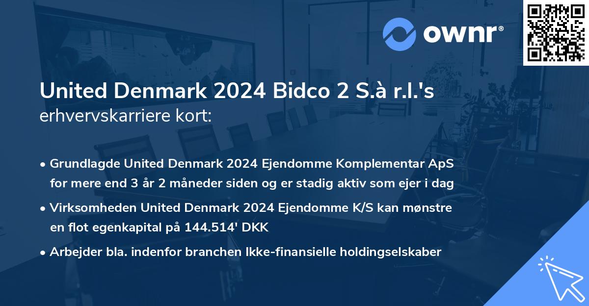 United Denmark 2024 Bidco 2 S.à r.l.'s erhvervskarriere kort