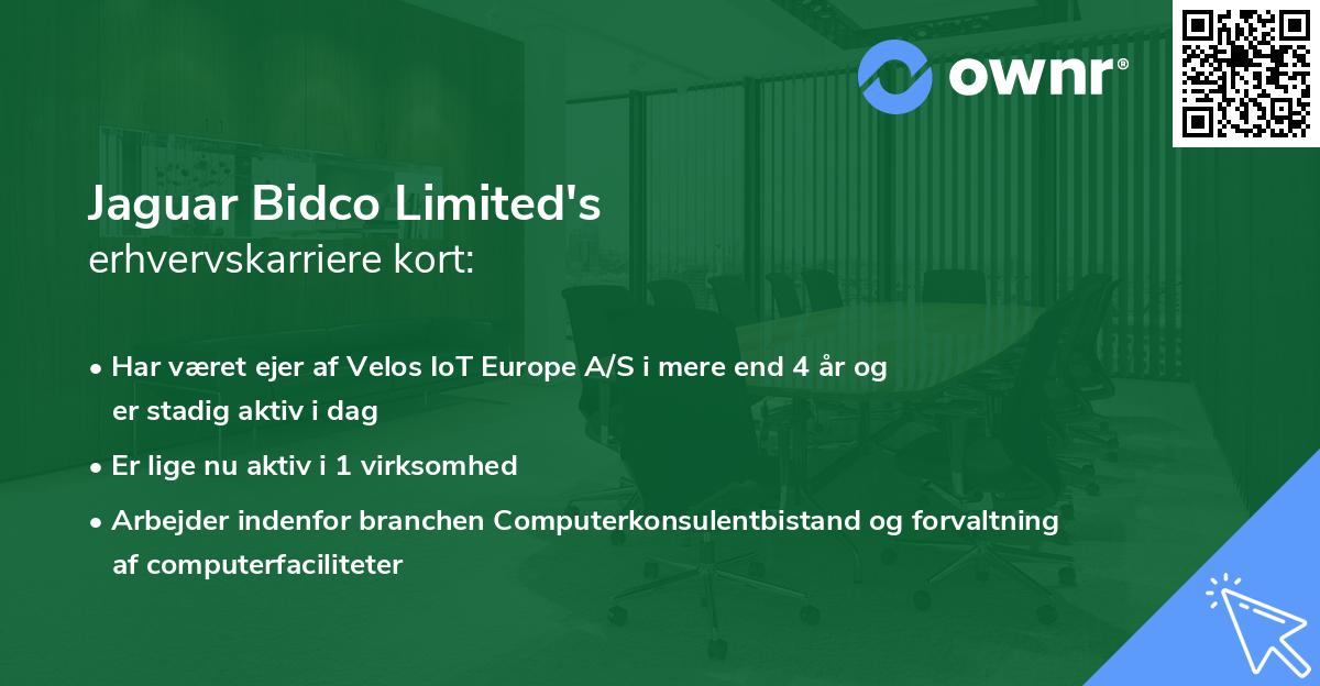 Jaguar Bidco Limited's erhvervskarriere kort