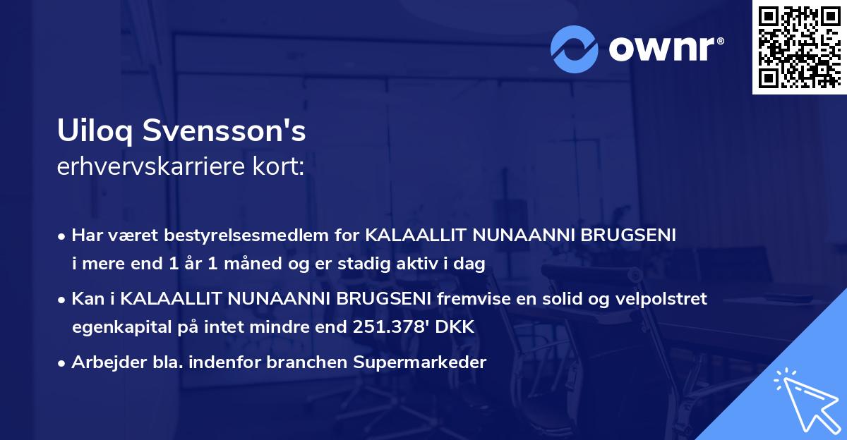 Uiloq Svensson's erhvervskarriere kort