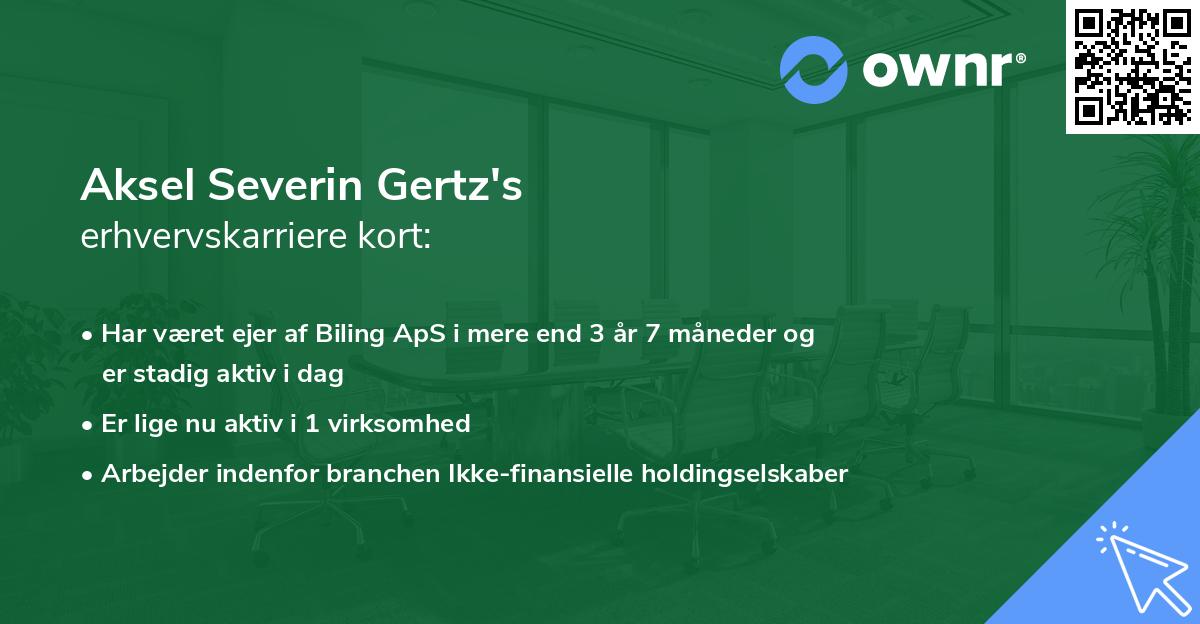 Aksel Severin Gertz's erhvervskarriere kort