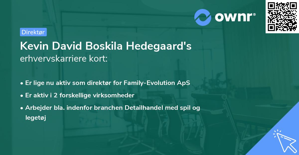 Kevin David Boskila Hedegaard's erhvervskarriere kort