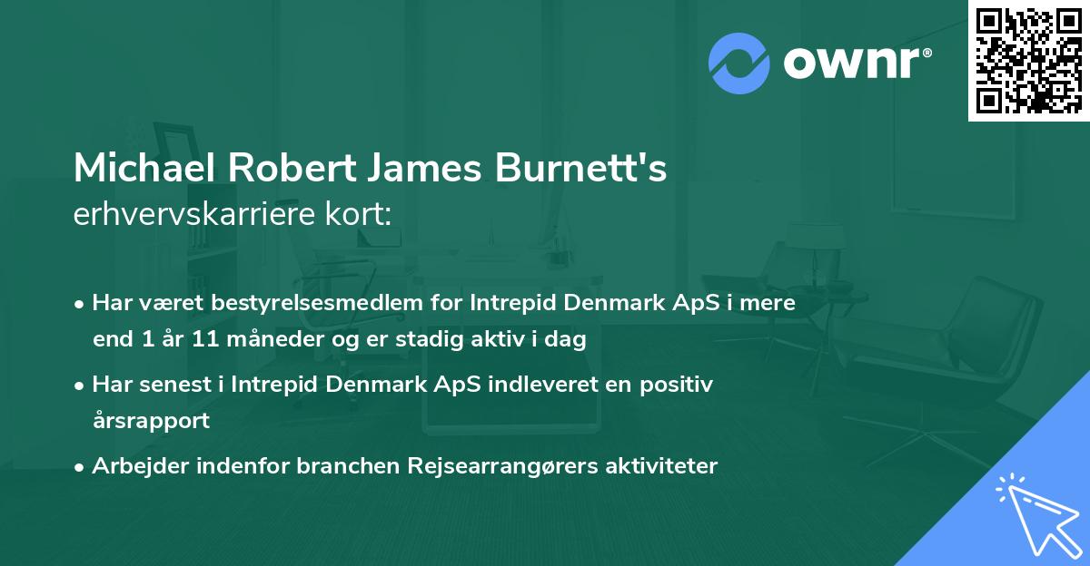 Michael Robert James Burnett's erhvervskarriere kort