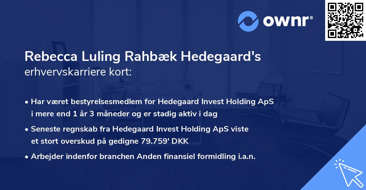 Rebecca Luling Rahbæk Hedegaard's erhvervskarriere kort