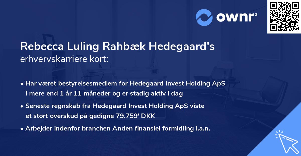 Rebecca Luling Rahbæk Hedegaard's erhvervskarriere kort