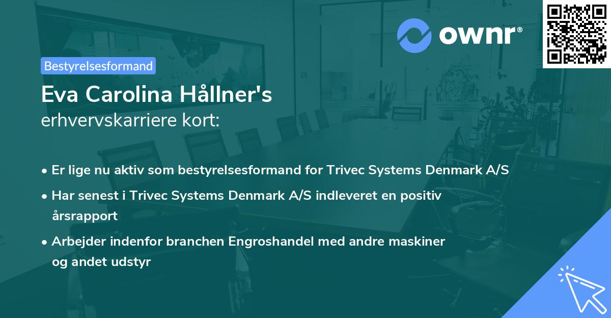 Eva Carolina Hållner's erhvervskarriere kort