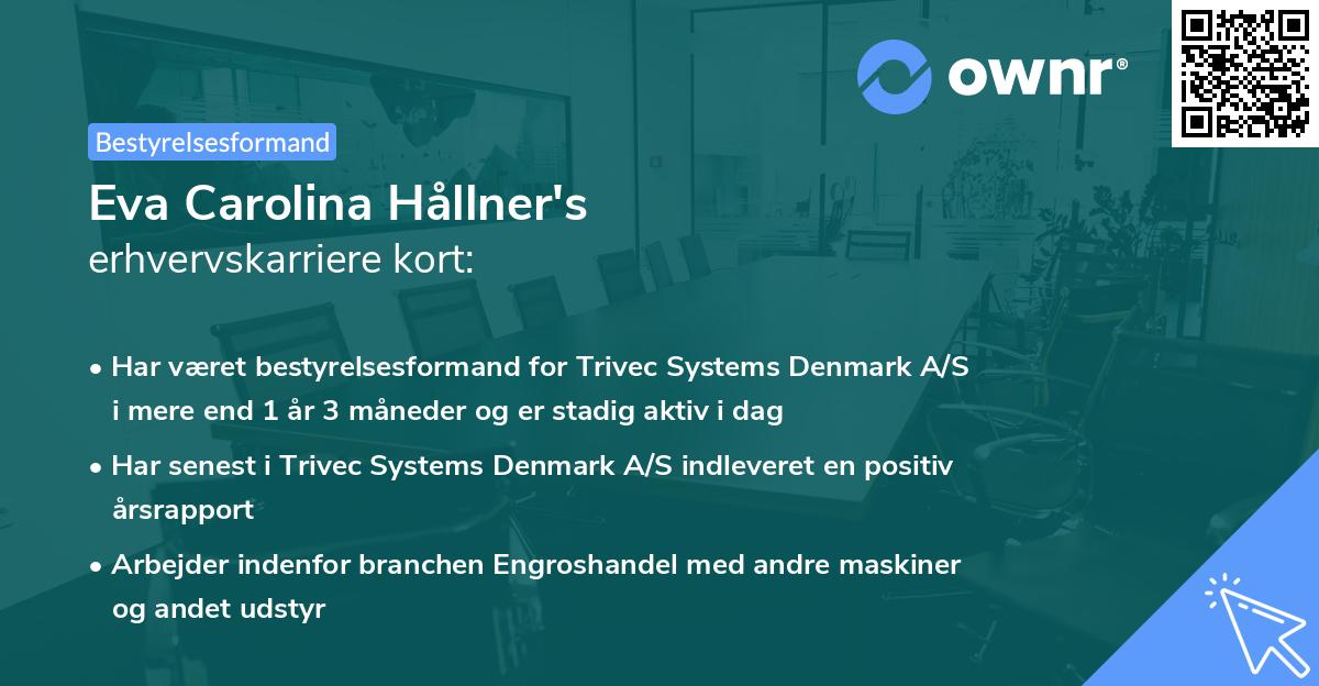 Eva Carolina Hållner's erhvervskarriere kort