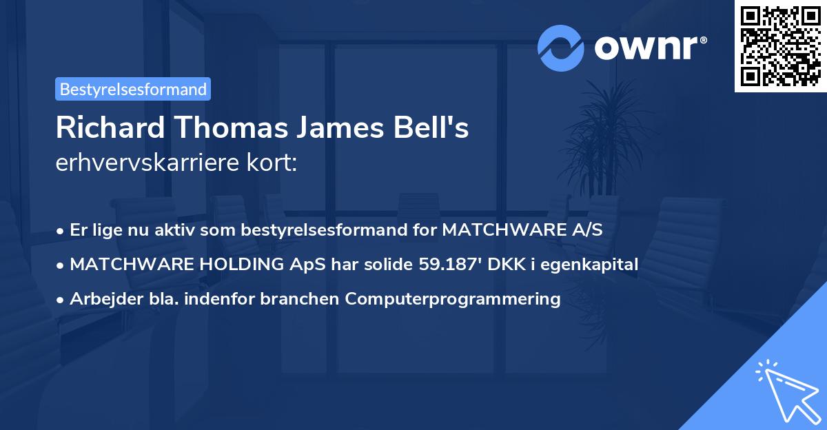 Richard Thomas James Bell's erhvervskarriere kort