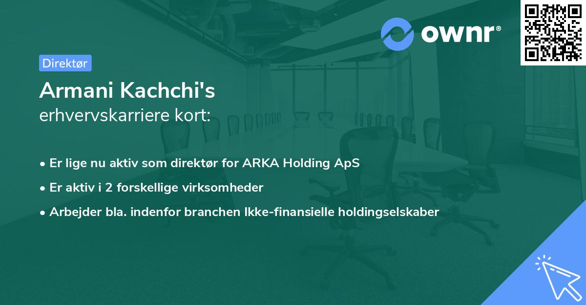 Armani Kachchi's erhvervskarriere kort