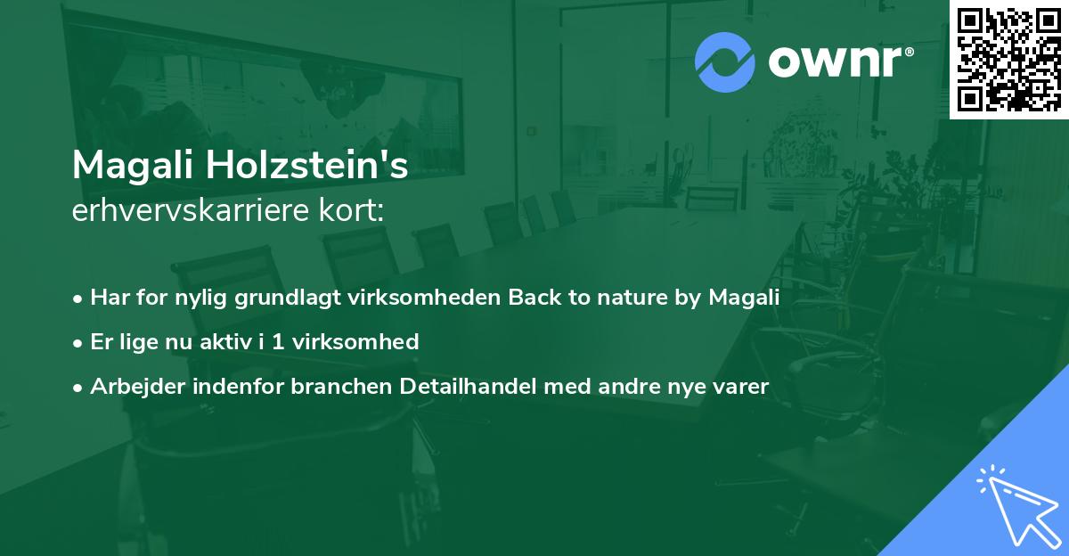 Magali Holzstein's erhvervskarriere kort