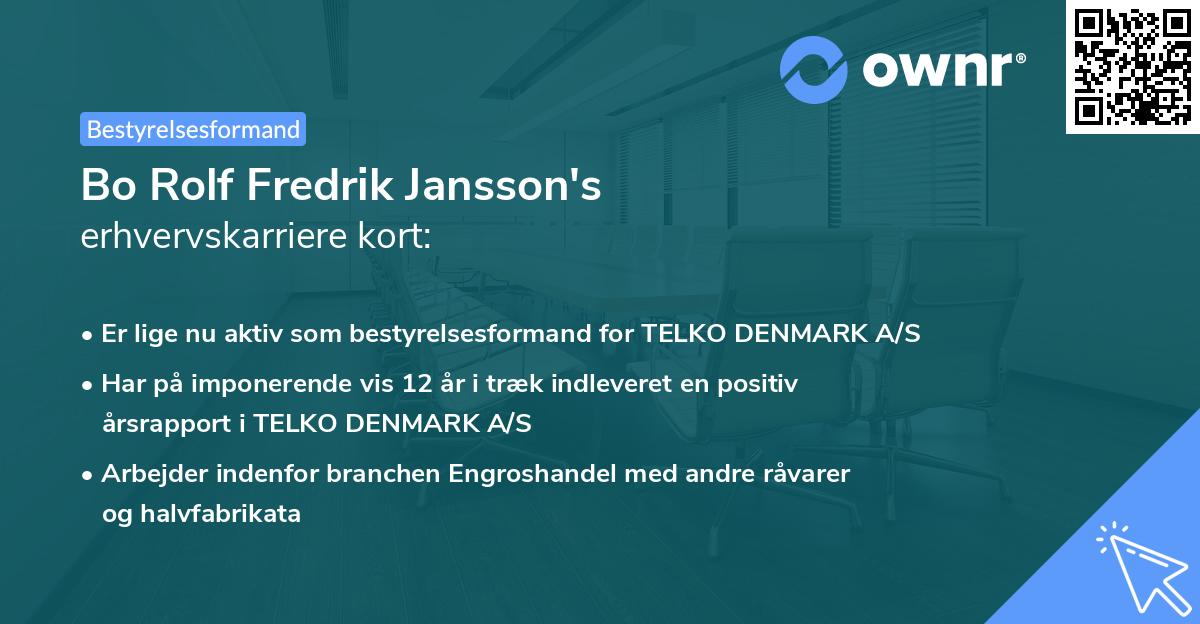 Bo Rolf Fredrik Jansson's erhvervskarriere kort